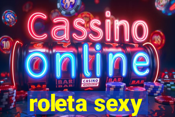 roleta sexy